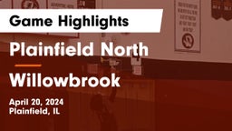 Plainfield North  vs Willowbrook  Game Highlights - April 20, 2024