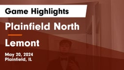 Plainfield North  vs Lemont  Game Highlights - May 20, 2024