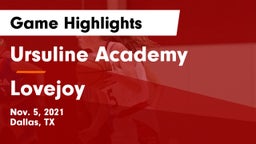 Ursuline Academy  vs Lovejoy  Game Highlights - Nov. 5, 2021