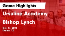 Ursuline Academy  vs Bishop Lynch  Game Highlights - Oct. 14, 2021