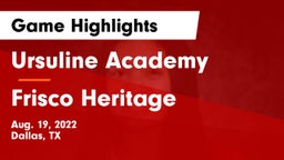 Ursuline Academy  vs Frisco Heritage  Game Highlights - Aug. 19, 2022