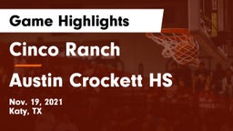 Cinco Ranch  vs Austin Crockett HS Game Highlights - Nov. 19, 2021