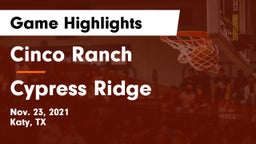 Cinco Ranch  vs Cypress Ridge  Game Highlights - Nov. 23, 2021