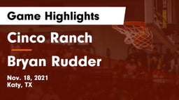 Cinco Ranch  vs Bryan Rudder Game Highlights - Nov. 18, 2021