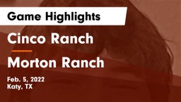 Cinco Ranch  vs Morton Ranch  Game Highlights - Feb. 5, 2022