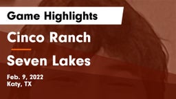 Cinco Ranch  vs Seven Lakes  Game Highlights - Feb. 9, 2022