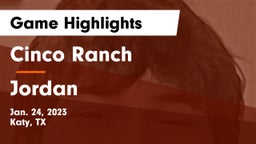 Cinco Ranch  vs Jordan  Game Highlights - Jan. 24, 2023