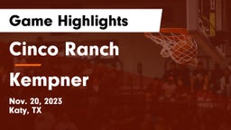 Cinco Ranch  vs Kempner  Game Highlights - Nov. 20, 2023