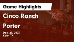 Cinco Ranch  vs Porter  Game Highlights - Dec. 27, 2023