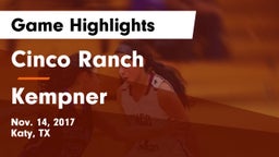 Cinco Ranch  vs Kempner  Game Highlights - Nov. 14, 2017