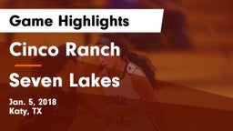 Cinco Ranch  vs Seven Lakes  Game Highlights - Jan. 5, 2018