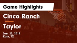 Cinco Ranch  vs Taylor  Game Highlights - Jan. 23, 2018