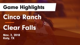 Cinco Ranch  vs Clear Falls  Game Highlights - Nov. 2, 2018