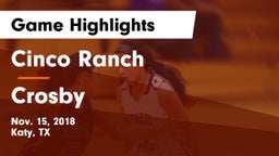 Cinco Ranch  vs Crosby Game Highlights - Nov. 15, 2018