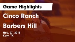 Cinco Ranch  vs Barbers Hill Game Highlights - Nov. 27, 2018
