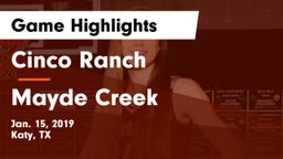 Cinco Ranch  vs Mayde Creek  Game Highlights - Jan. 15, 2019