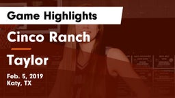 Cinco Ranch  vs Taylor  Game Highlights - Feb. 5, 2019