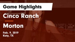 Cinco Ranch  vs Morton  Game Highlights - Feb. 9, 2019