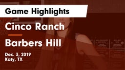 Cinco Ranch  vs Barbers Hill  Game Highlights - Dec. 3, 2019