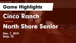 Cinco Ranch  vs North Shore Senior  Game Highlights - Dec. 7, 2019