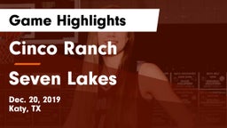 Cinco Ranch  vs Seven Lakes  Game Highlights - Dec. 20, 2019