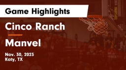 Cinco Ranch  vs Manvel  Game Highlights - Nov. 30, 2023