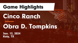 Cinco Ranch  vs Obra D. Tompkins  Game Highlights - Jan. 12, 2024