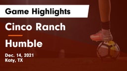 Cinco Ranch  vs Humble  Game Highlights - Dec. 14, 2021