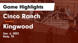 Cinco Ranch  vs Kingwood  Game Highlights - Jan. 6, 2022