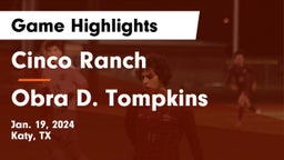 Cinco Ranch  vs Obra D. Tompkins  Game Highlights - Jan. 19, 2024
