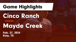 Cinco Ranch  vs Mayde Creek  Game Highlights - Feb. 27, 2024