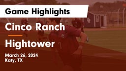 Cinco Ranch  vs Hightower  Game Highlights - March 26, 2024