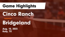 Cinco Ranch  vs Bridgeland  Game Highlights - Aug. 10, 2023