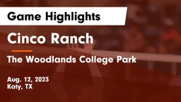 Cinco Ranch  vs The Woodlands College Park  Game Highlights - Aug. 12, 2023