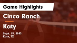 Cinco Ranch  vs Katy  Game Highlights - Sept. 15, 2023