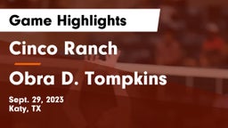 Cinco Ranch  vs Obra D. Tompkins  Game Highlights - Sept. 29, 2023