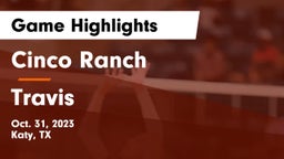 Cinco Ranch  vs Travis  Game Highlights - Oct. 31, 2023