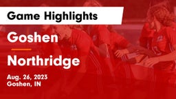 Goshen  vs Northridge  Game Highlights - Aug. 26, 2023
