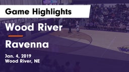 Wood River  vs Ravenna  Game Highlights - Jan. 4, 2019