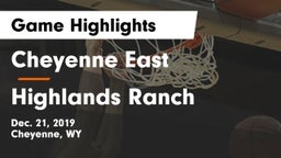 Cheyenne East  vs Highlands Ranch  Game Highlights - Dec. 21, 2019