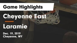 Cheyenne East  vs Laramie  Game Highlights - Dec. 19, 2019