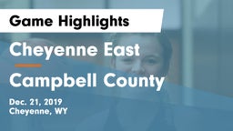 Cheyenne East  vs Campbell County  Game Highlights - Dec. 21, 2019