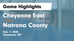 Cheyenne East  vs Natrona County  Game Highlights - Feb. 7, 2020