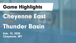 Cheyenne East  vs Thunder Basin  Game Highlights - Feb. 15, 2020