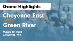 Cheyenne East  vs Green River Game Highlights - March 12, 2021