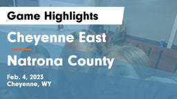 Cheyenne East  vs Natrona County  Game Highlights - Feb. 4, 2023