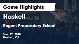 Haskell  vs Regent Preparatory School  Game Highlights - Jan. 19, 2018