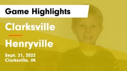 Clarksville  vs Henryville  Game Highlights - Sept. 21, 2022