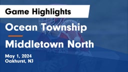 Ocean Township  vs Middletown North  Game Highlights - May 1, 2024