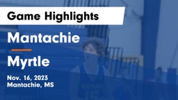 Mantachie  vs Myrtle  Game Highlights - Nov. 16, 2023